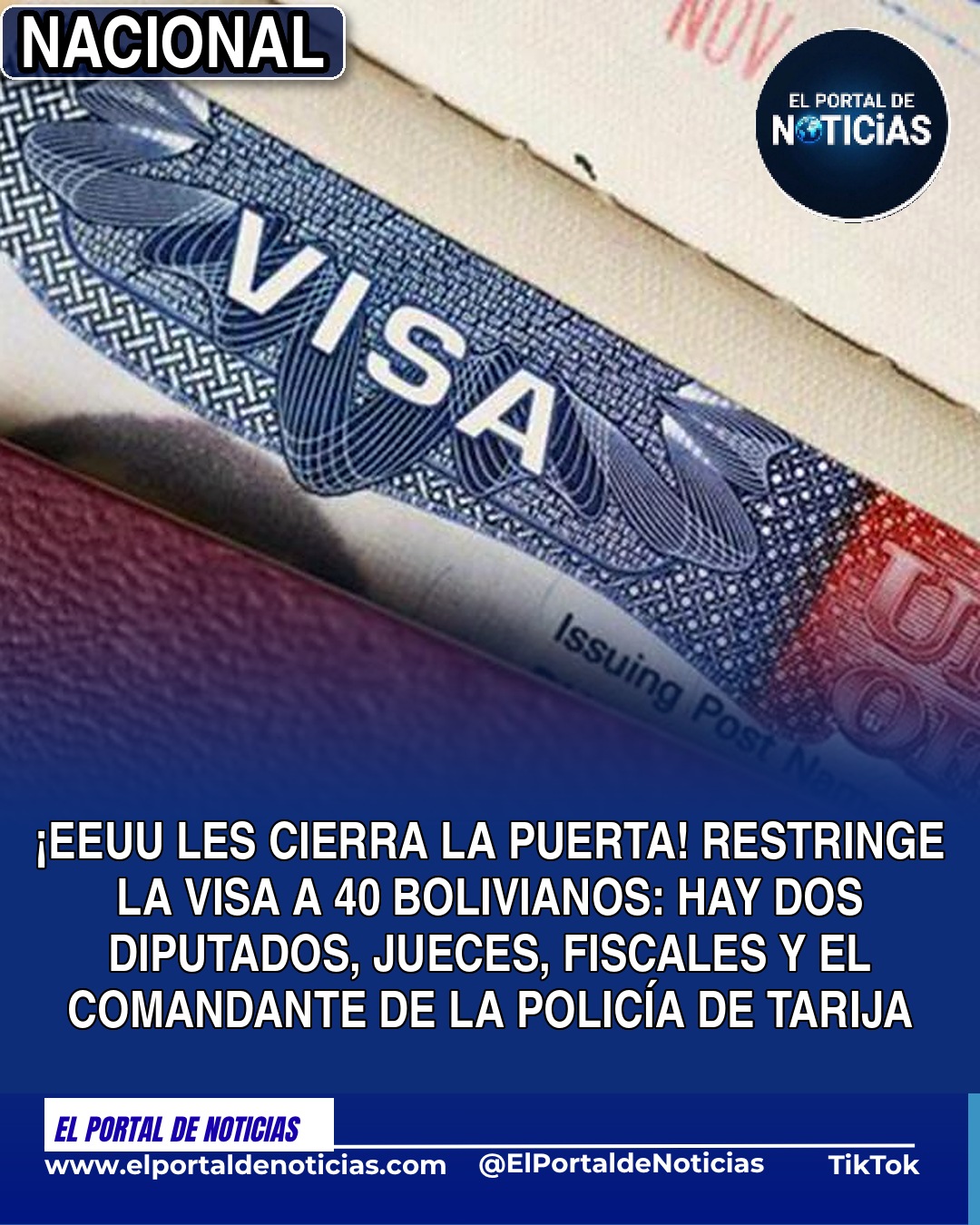 EEUU restringe la visa a 40 bolivianos: en la lista hay dos diputados, jueces, fiscales y el comandante de la Policía de Tarija