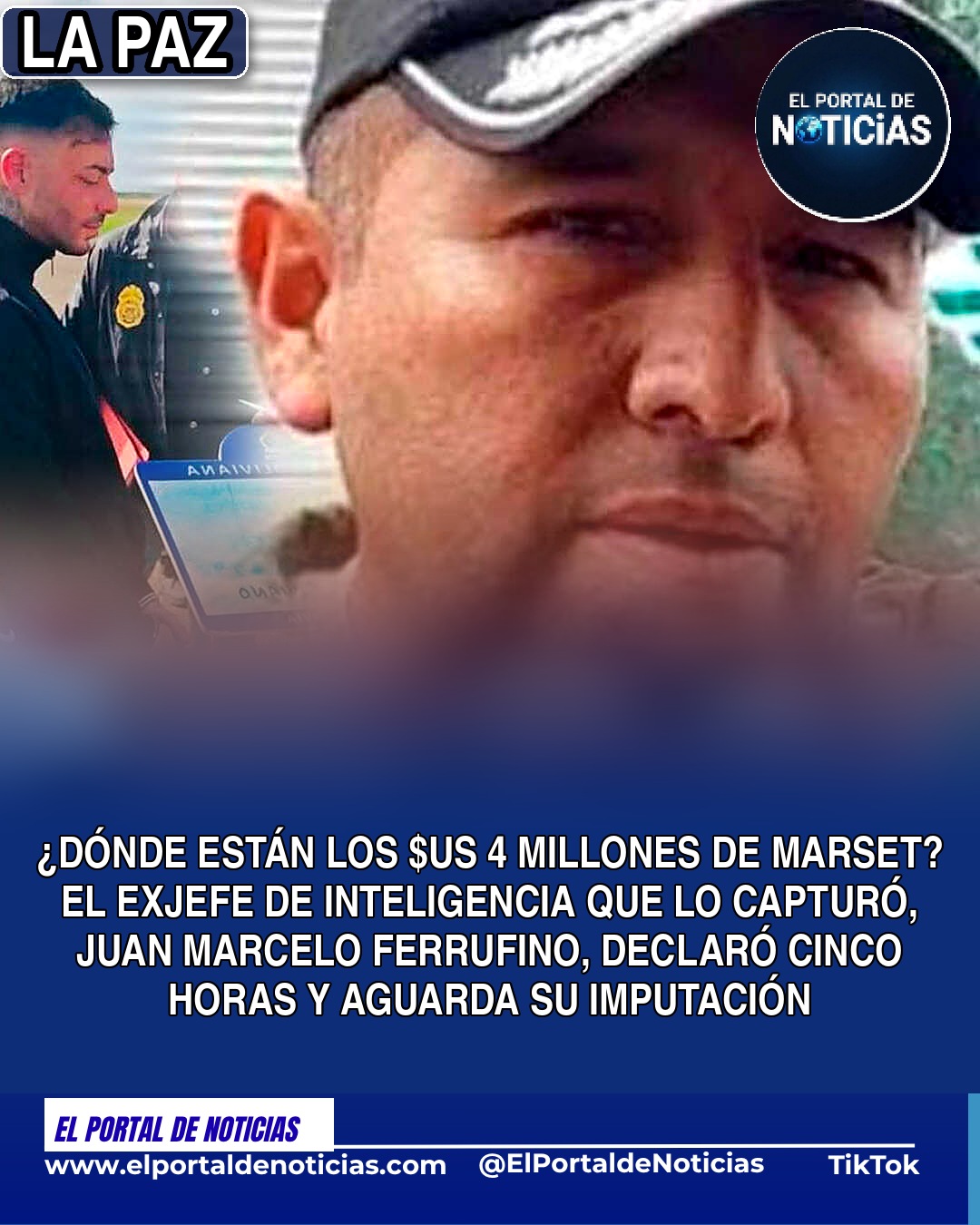 Caso Marset: Juan Marcelo Ferrufino