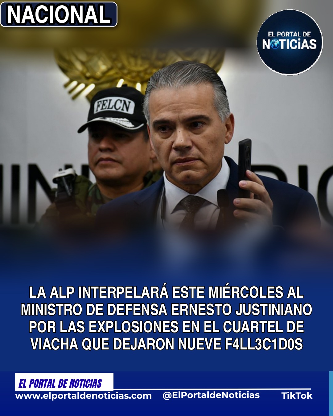 Ministro de Defensa Ernesto Justiniano, convocado a interpelación por las explosiones en el cuartel de Viacha