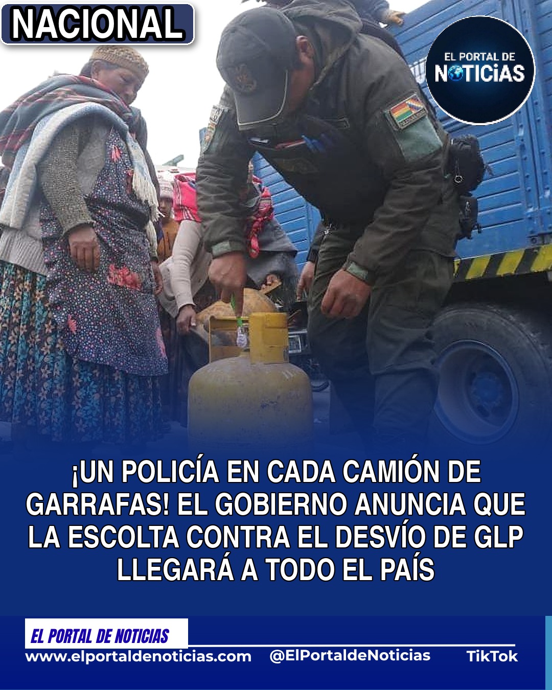 Policía revisa garrafa de GLP junto a camión distribuidor