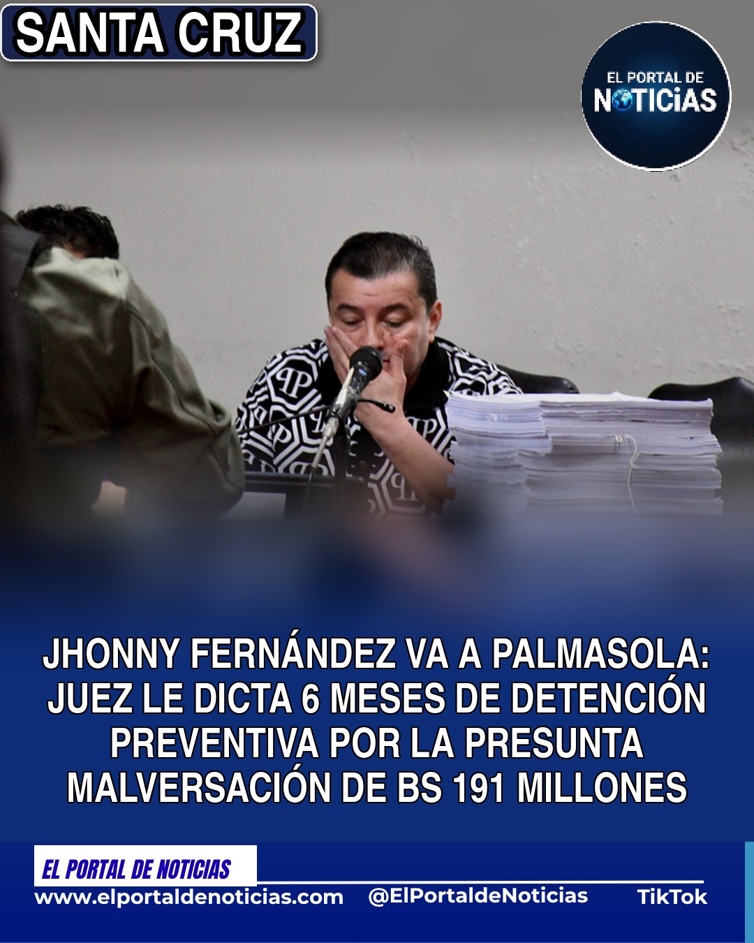 Jhonny Fernández va a Palmasola